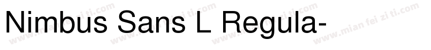 Nimbus Sans L Regula字体转换